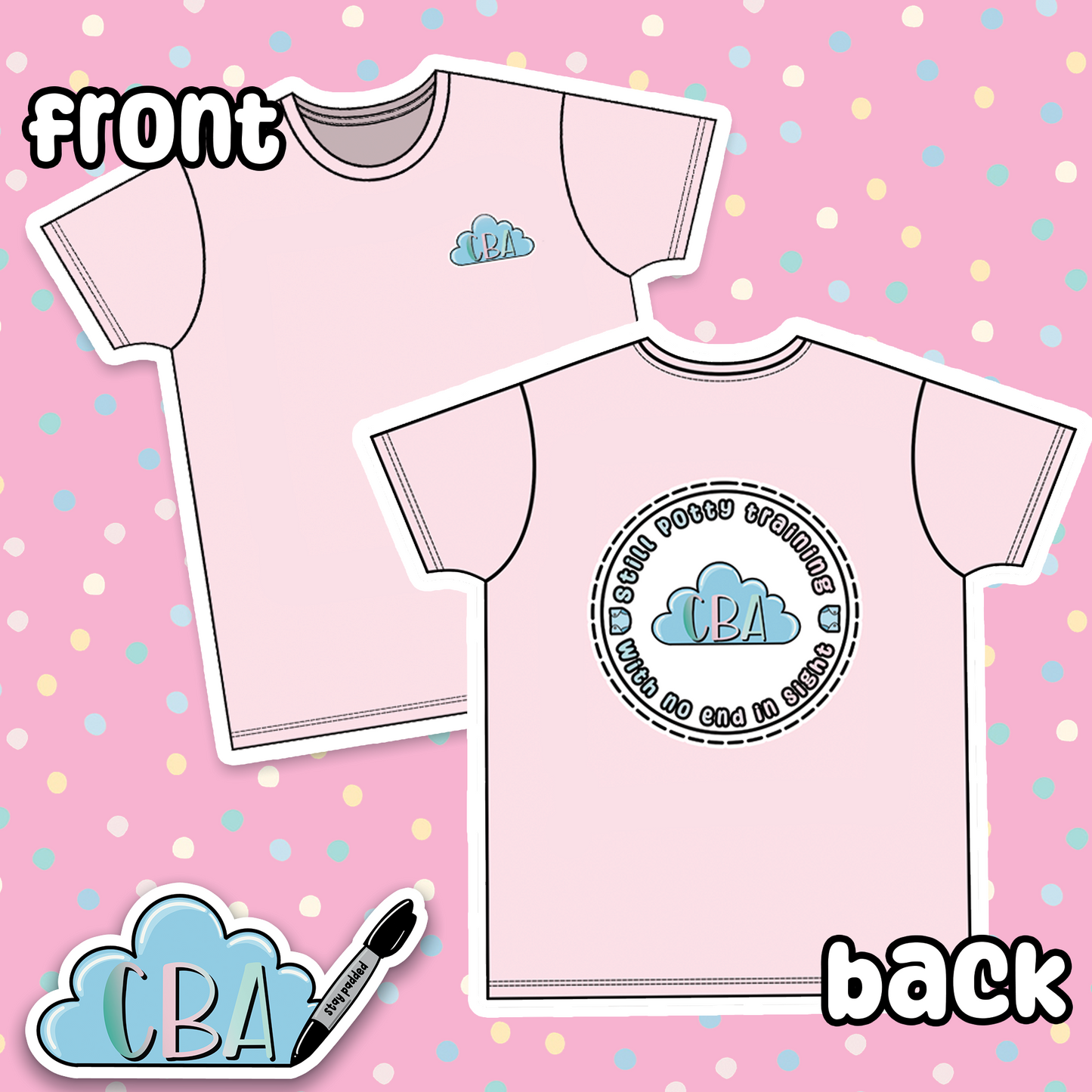CBA 'Still Potty Training' T-shirt