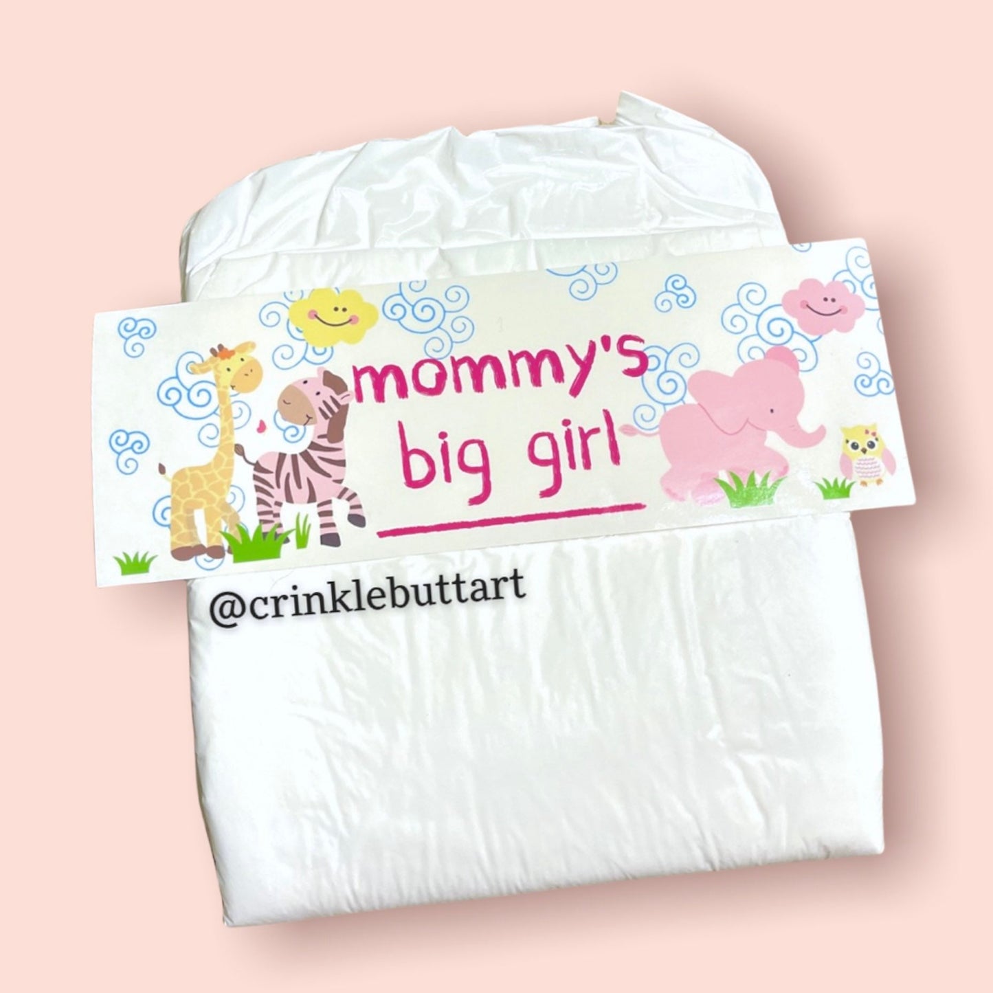 ABDL Diaper Tape “Mommy’s *OR* Daddy’s Big Boy OR Girl”