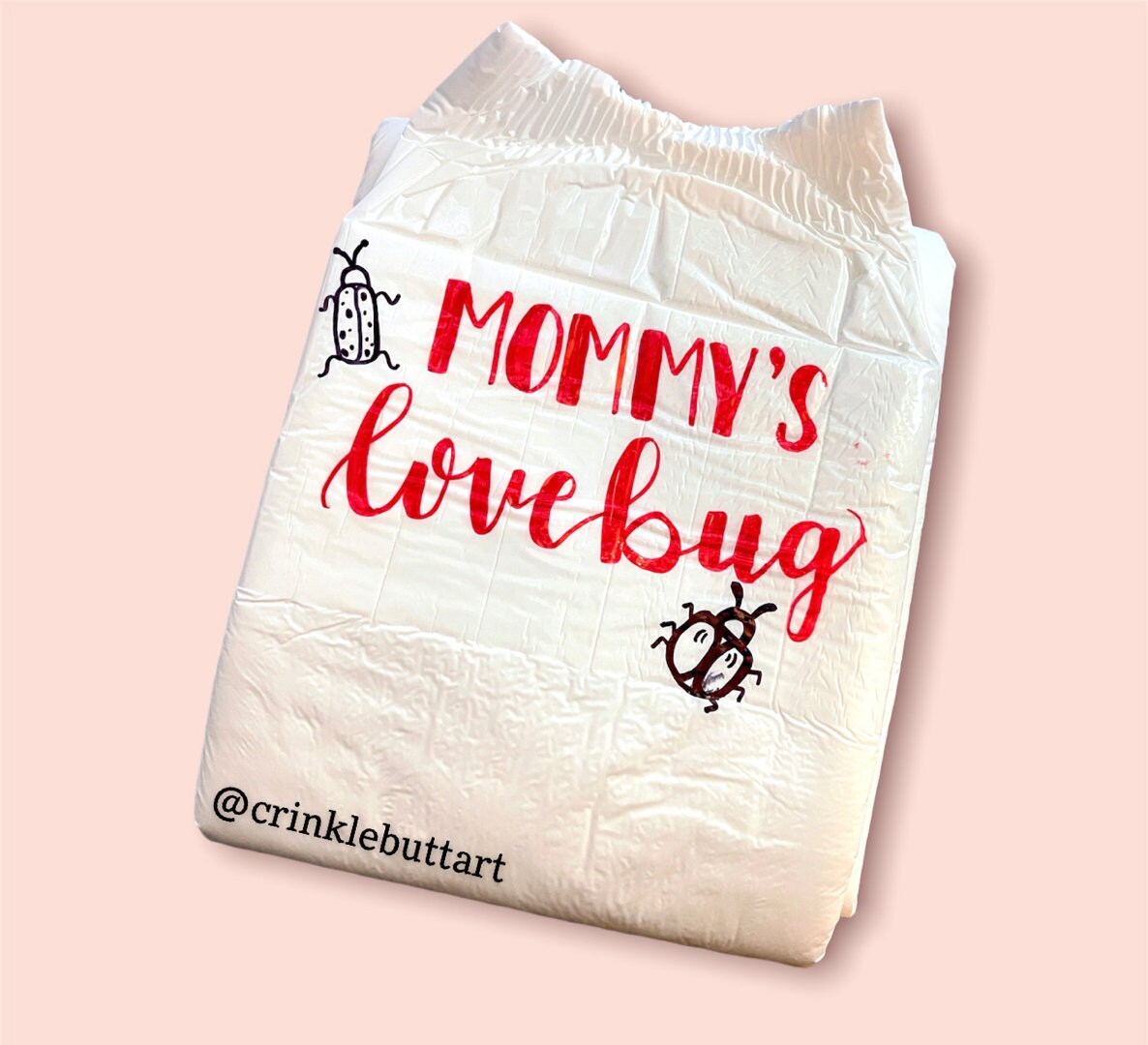 Diaper or Tape- Mommy's LoveBug