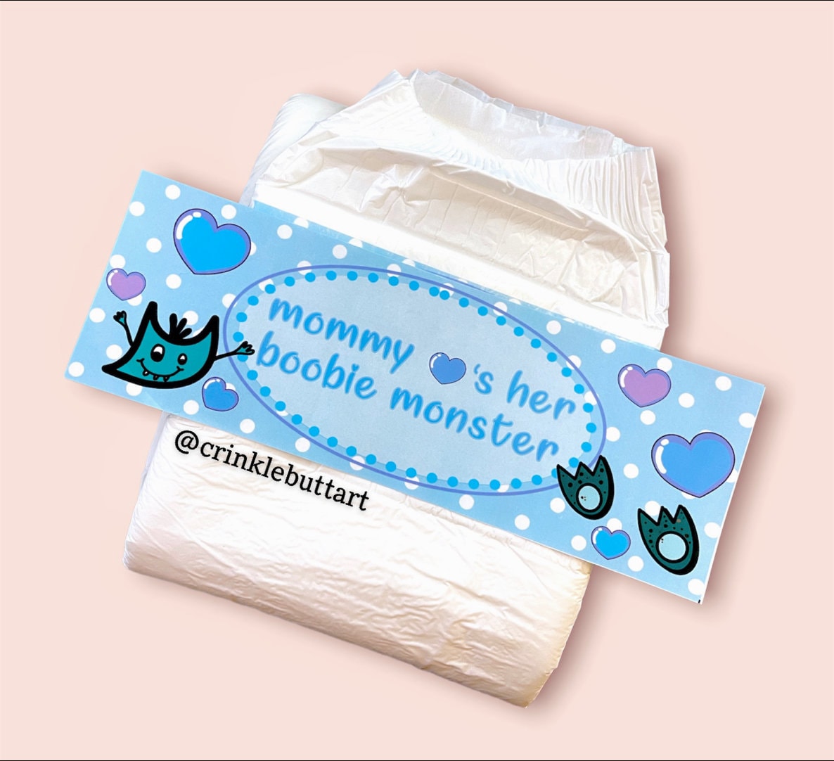 ABDL Clear Premium Diaper Tapes “Mommy Loves Her Boobie Monster”