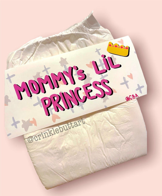 ABDL Diaper Tapes, "Mommy’s Little Princess/Prince" Also Available: Daddy's