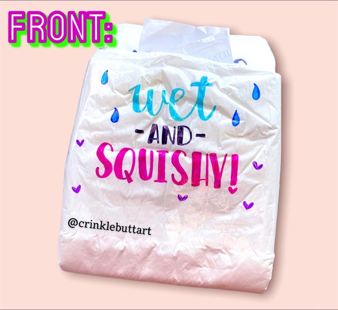 Diaper Text ABDL Adult Baby Diaper, “Wet and Squishy & Messy and Stinky