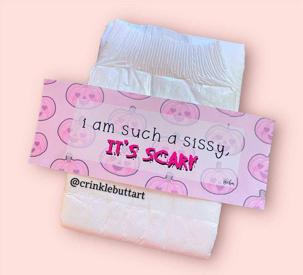 ABDL Halloween Diaper Tape "I'm Such A Sissy It's Scary"