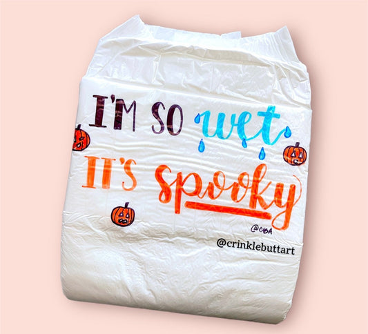 ABDL Halloween Adult Baby Diaper, "I’m so Wet It’s Spooky!"