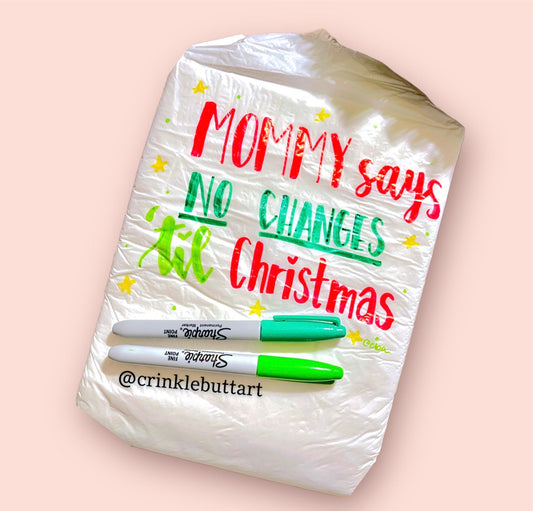 ABDL Christmas Adult Baby Diaper, “No Changes Until Christmas”